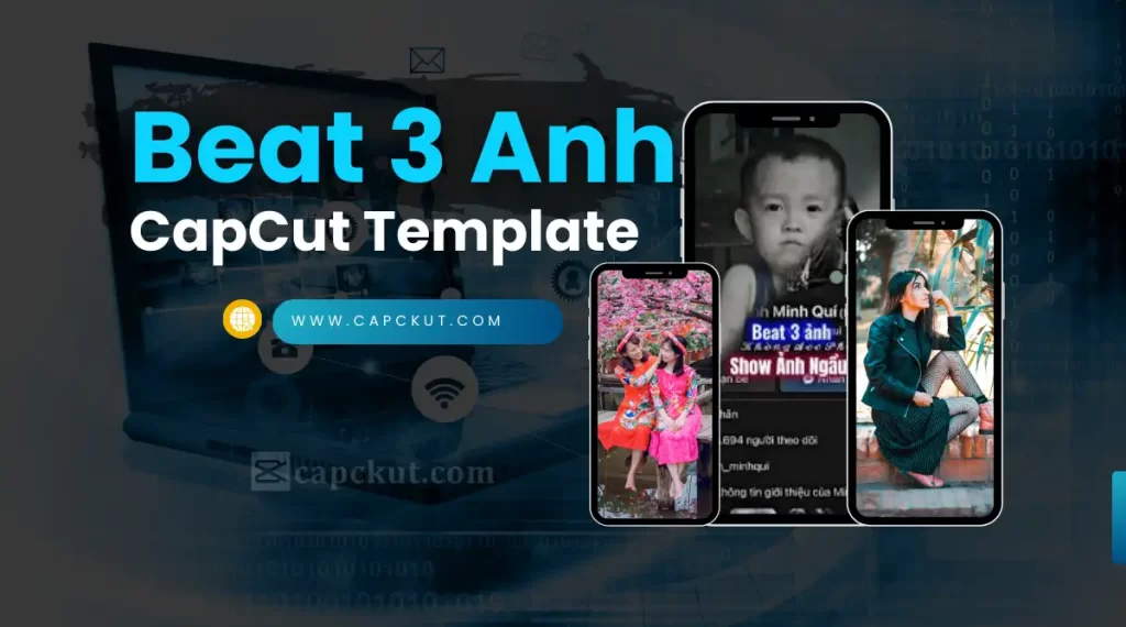 Beat 3 Anh CapCut Template