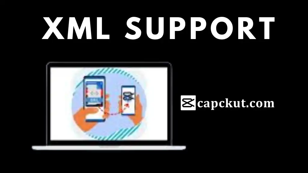 XML SUPPORT